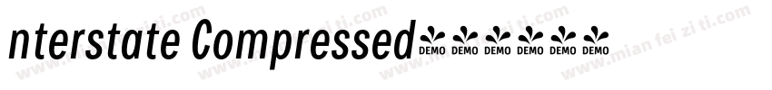 nterstate Compressed字体转换